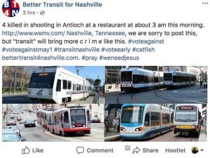 An anti-transit group that goes by the deceptive name "Better Transit for Nashville" used the Waffle House shooting to gin up fear and confusion about the upcoming transit referendum.